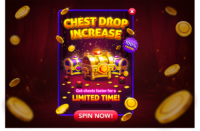 Chest Drop Increase game promotion popup